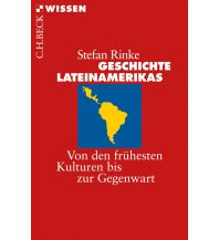 Reiseführer Geschichte Lateinamerikas Beck'sche Verlagsbuchhandlung