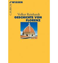 Reiseführer Geschichte von Florenz Beck'sche Verlagsbuchhandlung