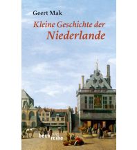 Reiseführer Kleine Geschichte der Niederlande Beck'sche Verlagsbuchhandlung