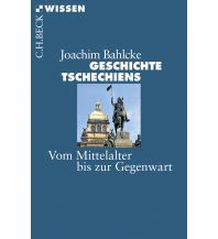 Travel Guides Czech Republic Geschichte Tschechiens Beck'sche Verlagsbuchhandlung