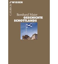 Travel Guides United Kingdom Geschichte Schottlands Beck'sche Verlagsbuchhandlung