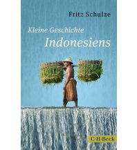 Reiseführer Kleine Geschichte Indonesiens Beck'sche Verlagsbuchhandlung