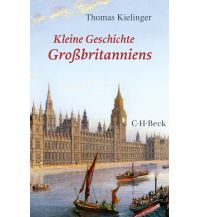 Reiseführer Kleine Geschichte Großbritanniens Beck'sche Verlagsbuchhandlung