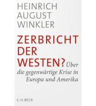 Travel Literature Zerbricht der Westen? Beck'sche Verlagsbuchhandlung