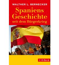 Travel Guides Spain Spaniens Geschichte seit dem Bürgerkrieg Beck'sche Verlagsbuchhandlung