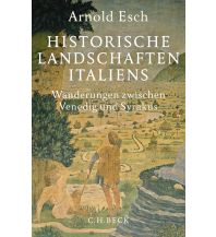 Historische Landschaften Italiens Beck'sche Verlagsbuchhandlung