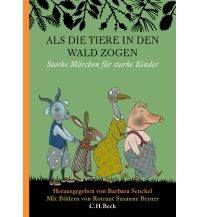 Als die Tiere in den Wald zogen Beck'sche Verlagsbuchhandlung