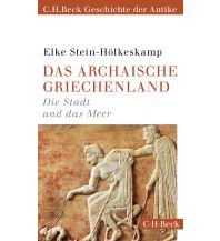 Travel Guides Greece Das archaische Griechenland Beck'sche Verlagsbuchhandlung