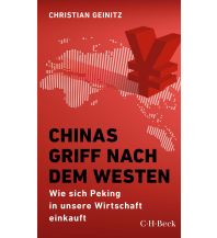 Travel Literature Chinas Griff nach dem Westen Beck'sche Verlagsbuchhandlung