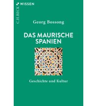 Travel Guides Spain Das Maurische Spanien Beck'sche Verlagsbuchhandlung