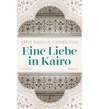 Reiselektüre Eine Liebe in Kairo Beck'sche Verlagsbuchhandlung