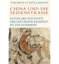 Reiseführer China China und die Seidenstraße Beck'sche Verlagsbuchhandlung