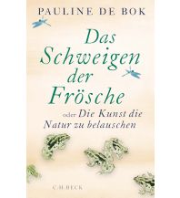 Naturführer Das Schweigen der Frösche Beck'sche Verlagsbuchhandlung