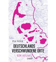 Reiseführer Deutschlands verschwundene Orte Beck'sche Verlagsbuchhandlung