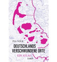 Travel Guides Deutschlands verschwundene Orte Beck'sche Verlagsbuchhandlung