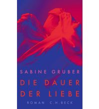 Reiselektüre Die Dauer der Liebe Beck'sche Verlagsbuchhandlung