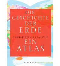 Reiselektüre Die Geschichte der Erde Beck'sche Verlagsbuchhandlung