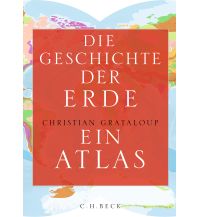 Reiselektüre Die Geschichte der Erde Beck'sche Verlagsbuchhandlung