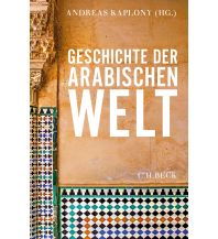 Travel Guides Asia Geschichte der arabischen Welt Beck'sche Verlagsbuchhandlung