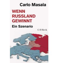 Travel Literature Wenn Russland gewinnt Beck'sche Verlagsbuchhandlung