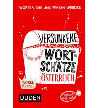 Sprachführer Versunkene Wortschätze Österreich Bibliographisches Institut & F.A.Brockhaus AG, Mannheim