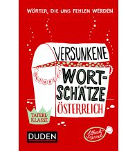 Phrasebooks Versunkene Wortschätze Österreich Bibliographisches Institut & F.A.Brockhaus AG, Mannheim