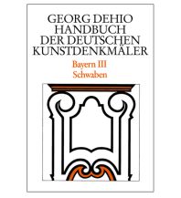 Travel Guides Dehio - Handbuch der deutschen Kunstdenkmäler / Bayern  Bd. 3 Deutscher Kunstverlag