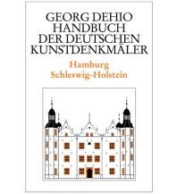 Travel Guides Dehio - Handbuch der deutschen Kunstdenkmäler / Hamburg, Schleswig-Holstein Deutscher Kunstverlag