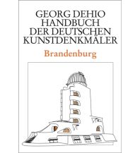 Travel Guides Germany Dehio - Handbuch der deutschen Kunstdenkmäler / Brandenburg Deutscher Kunstverlag