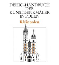Reiseführer Dehio-Handbuch der Kunstdenkmäler in Polen: Kleinpolen Deutscher Kunstverlag