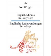English Idioms in Daily Life , Englische Redewendungen im Alltag DTV Deutscher Taschenbuch Verlag