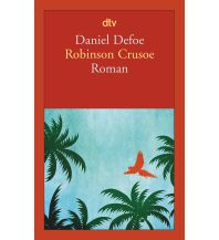 Törnberichte und Erzählungen Robinson Crusoe DTV Deutscher Taschenbuch Verlag