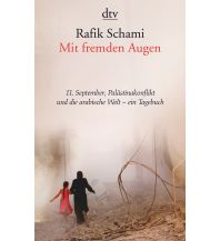 Reiselektüre Mit fremden Augen DTV Deutscher Taschenbuch Verlag