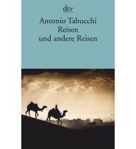 Travel Literature Reisen und andere Reisen DTV Deutscher Taschenbuch Verlag