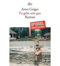 Reiselektüre Es geht uns gut DTV Deutscher Taschenbuch Verlag