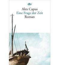 Travel Literature Eine Frage der Zeit DTV Deutscher Taschenbuch Verlag