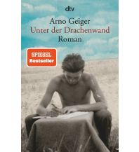 Travel Literature Unter der Drachenwand DTV Deutscher Taschenbuch Verlag
