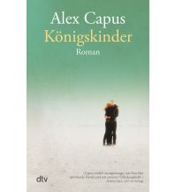 Reiselektüre Königskinder DTV Deutscher Taschenbuch Verlag