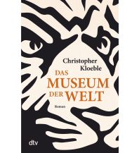 Travel Literature Das Museum der Welt DTV Deutscher Taschenbuch Verlag