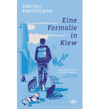 Reiselektüre Eine Formalie in Kiew DTV Deutscher Taschenbuch Verlag