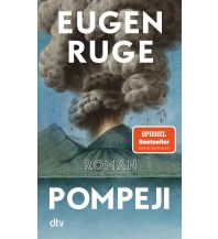 Reiselektüre Pompeji oder Die fünf Reden des Jowna DTV Deutscher Taschenbuch Verlag