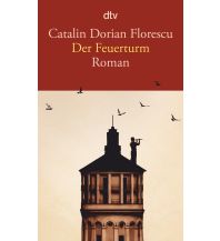 Travel Literature Der Feuerturm DTV Deutscher Taschenbuch Verlag