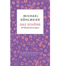 Travel Literature Das Schöne DTV Deutscher Taschenbuch Verlag