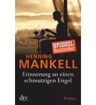 Erinnerung an einen schmutzigen Engel DTV Deutscher Taschenbuch Verlag