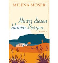 Reiselektüre Hinter diesen blauen Bergen DTV Deutscher Taschenbuch Verlag