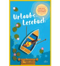 Travel Literature Urlaubslesebuch 2023 DTV Deutscher Taschenbuch Verlag