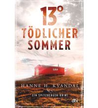 Reiselektüre 13° – Tödlicher Sommer DTV Deutscher Taschenbuch Verlag