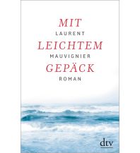 Travel Literature Mit leichtem Gepäck DTV Deutscher Taschenbuch Verlag