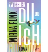 Reiseerzählungen Zwischen Du und Ich DTV Deutscher Taschenbuch Verlag