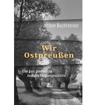 Travel Writing Wir Ostpreußen DTV Deutscher Taschenbuch Verlag